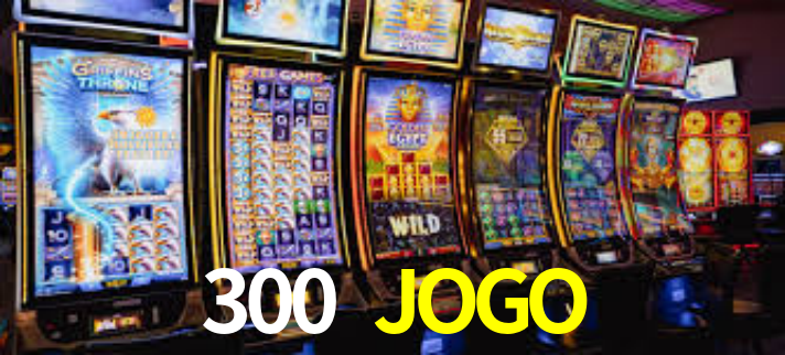 300 JOGO
