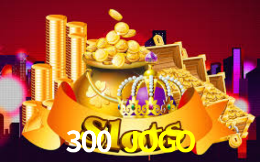 300 JOGO BET