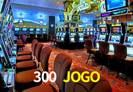 300 JOGO